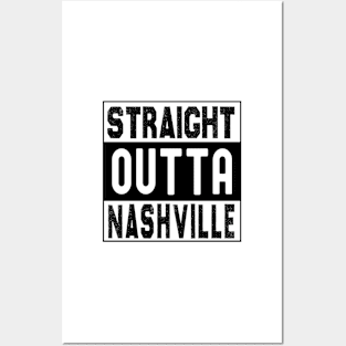 Straight Outta Nashville Posters and Art